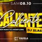 DJ SLASH • Sam 08.10 • FAVELA